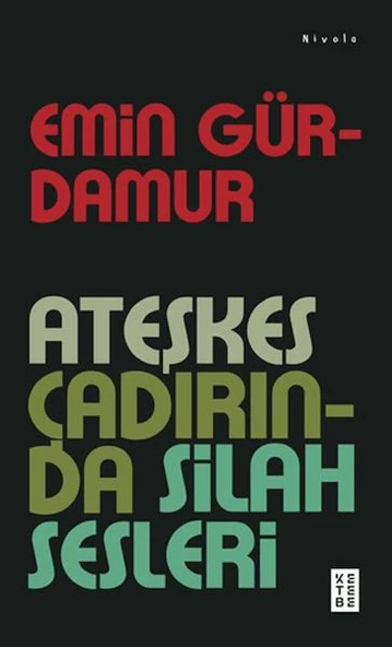 Ateşkes Çadırında Silah Sesleri ürün görseli 1