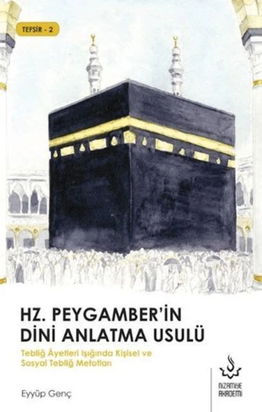 Hz. Peygamber'in Dini Anlatma Usulü ürün görseli 1