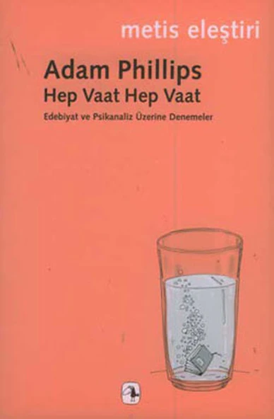 Hep Vaat Hep Vaat  Edebiyat ve Psikanaliz Üzerine Denemeler ürün görseli 1