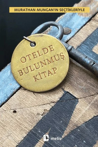 Otelde Bulunmuş Kitap - Murathan Mungan’ın Seçtikleriyle ürün görseli 1