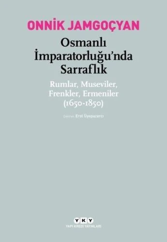 Osmanlı İmparatorluğu’nda Sarraflık ürün görseli 1