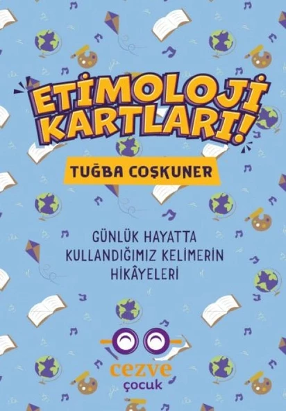 Etimoloji Kartları – Günlük Hayatta Kullandığımız Kelimelerin Hikâyeleri ürün görseli 1