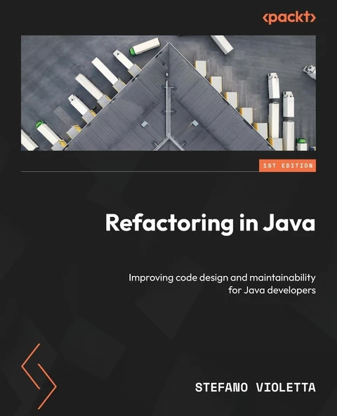 Refactoring in Java: Improving code design and maintainability for Java developers Stefano Violetta ürün görseli 1
