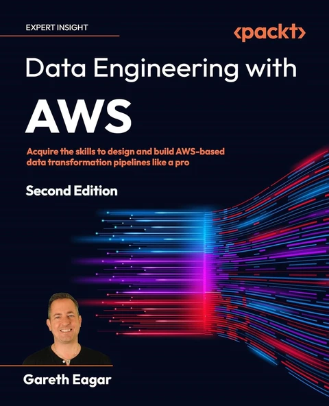 Data Engineering with AWS: Acquire the skills to design and build AWS-based data transformation pipelines like a pro 2nd edition Gareth Eagar ürün görseli 1