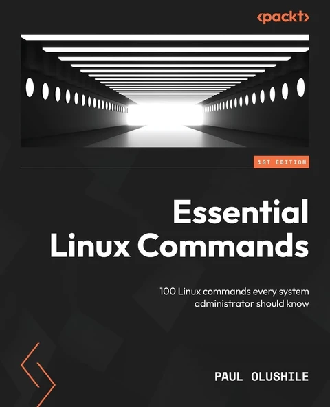 Essential Linux Commands: 100 Linux commands every system administrator should know Paul Olushile ürün görseli 1