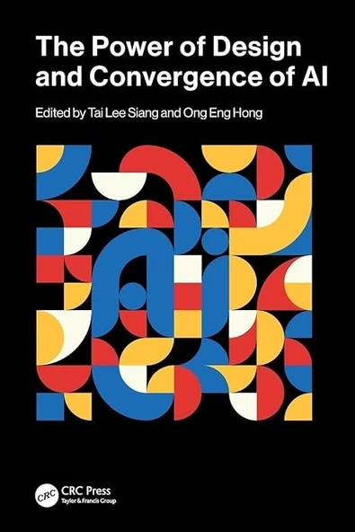 The Power of Design and Convergence of AI Tai Lee Siang Ong Eng Hong ürün görseli 1
