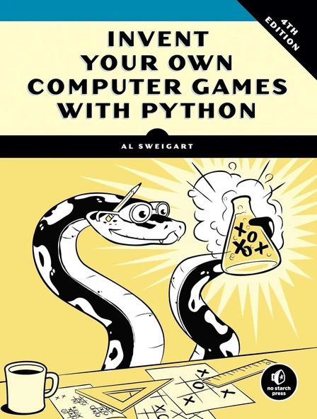 Invent Your Own Computer Games with Python, 4th Edition Al Sweigart ürün görseli 1