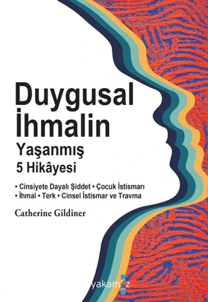 Duygusal İhmalin Yaşanmış 5 Hikâyesi ürün görseli 1