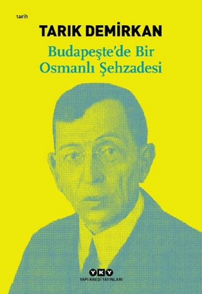 Budapeşte’de Bir Osmanlı Şehzadesi ürün görseli 1
