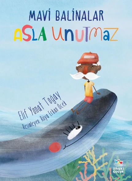 Mavi Balinalar Asla Unutmaz ürün görseli 1
