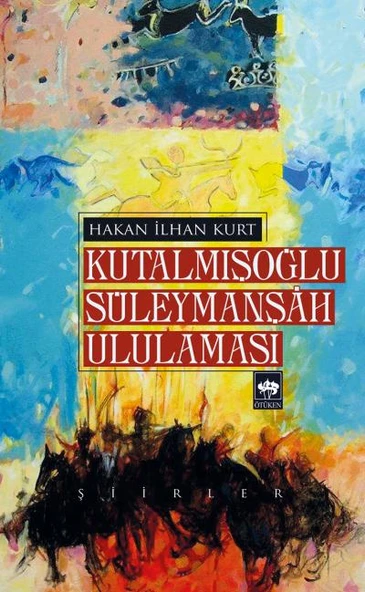 Kutalmışoğlu Süleymanşah Ululaması ürün görseli 1