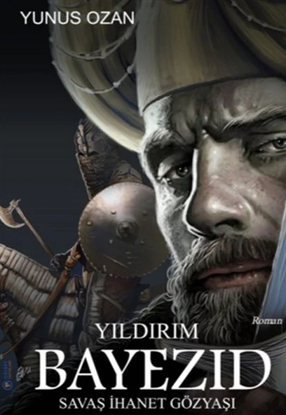 Yıldırım Bayezıd - Savaş İhanet Gözyaşı ürün görseli 1