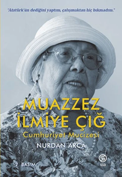 Muazzez İlmiye Çığ - Cumhuriyet Mucizesi ürün görseli 1