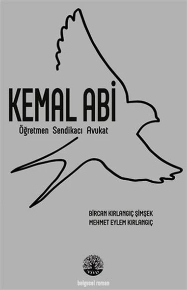 Kemal Abi - Öğretmen Sendikacı Avukat ürün görseli 1