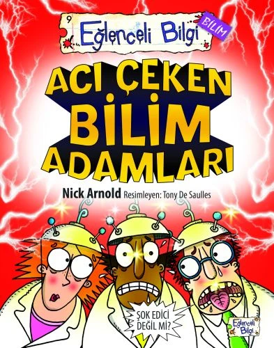 Eğlenceli Bilgi (Bilim) - Acı Çeken Bilim Adamları ürün görseli 1