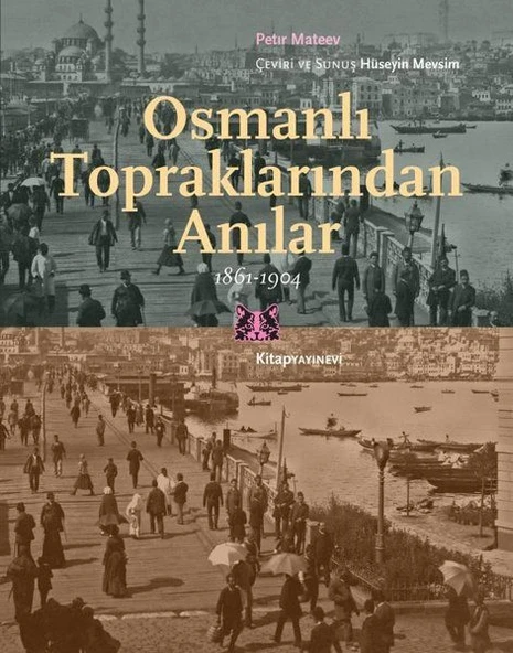 Osmanlı Topraklarından Anılar 1861-1904 ürün görseli 1