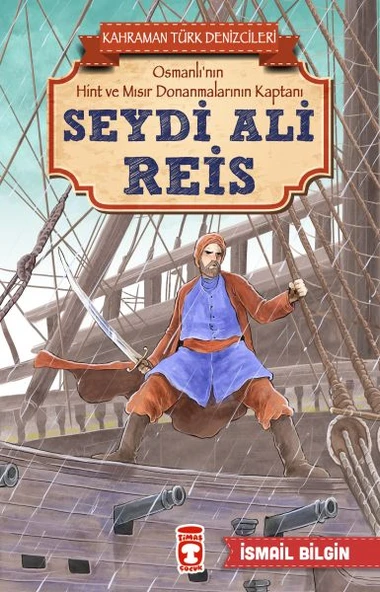Seydi Ali Reis - Kahraman Türk Denizcileri ürün görseli 1