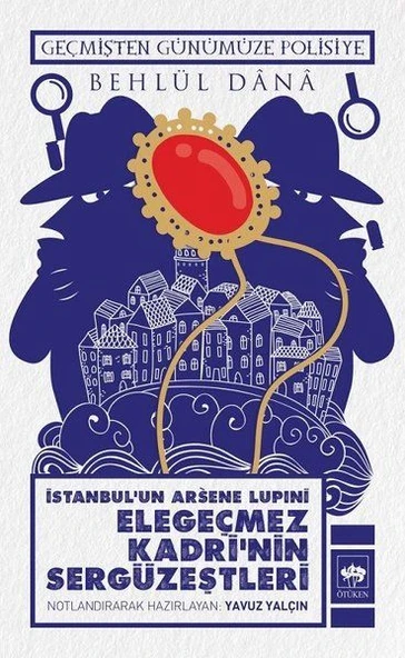 İstanbulun Arsene Lupini Elegeçmez Kadrinin Sergüzeştleri ürün görseli 1