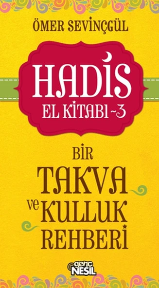 Hadis El Kitabı-3: Bir Takva ve Kulluk Rehberi ürün görseli 1
