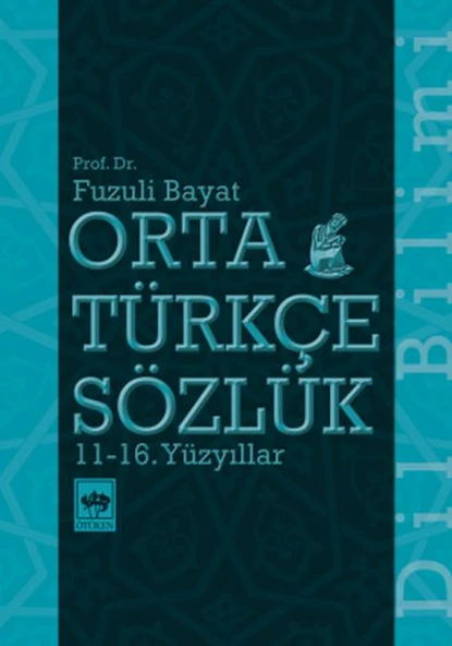 Orta Türkçe Sözlük 11-16. Yüzyıllar ürün görseli 1
