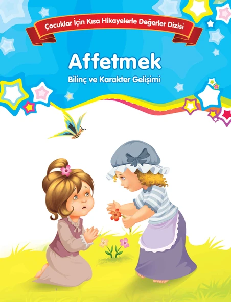 Affetmek - Bilinç ve Karakter Gelişimi ürün görseli 1