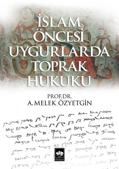 İslam Öncesi Uygurlarda Toprak Hukuku ürün görseli 1