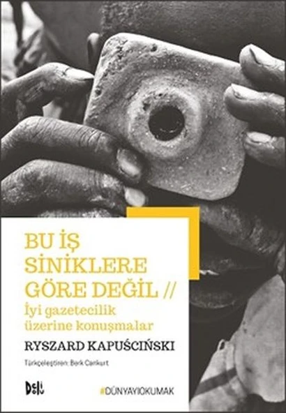 Bu İş Siniklere Göre Değil - İyi Gazeteilik Üzerine Konuşmalar ürün görseli 1