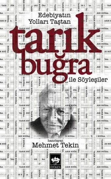 Edebiyatın Yolları Taştan Tarık Buğra ile Söyleşiler ürün görseli 1