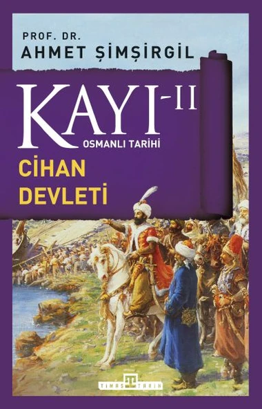 Osmanlı Tarihi Kayı 2 - Cihan Devleti ürün görseli 1
