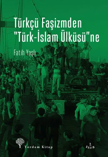 Türkçü Faşizmden Türk-İslam Ülküsü'ne ürün görseli 1