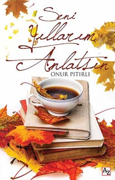 Seni Yıllarım Anlatsın ürün görseli 1