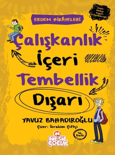 Çalışkanlık İçeri, Tembellik Dışarı - Erdem Hikayeleri ürün görseli 1