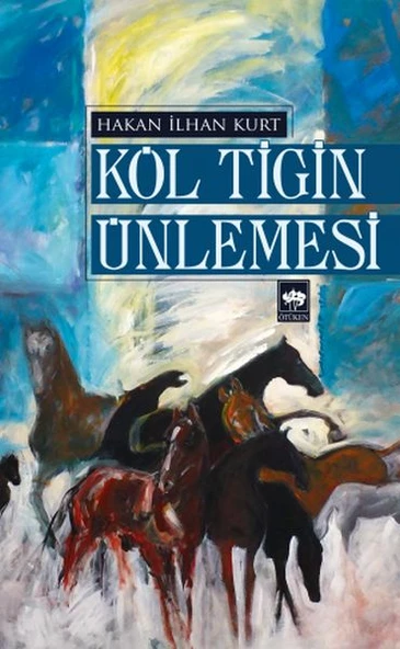Köl Tigin Ünlemesi ürün görseli 1