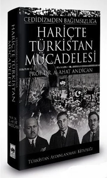 Cedidizmden Bağımsızlığa Hariçte Türkistan Mücadelesi ürün görseli 1