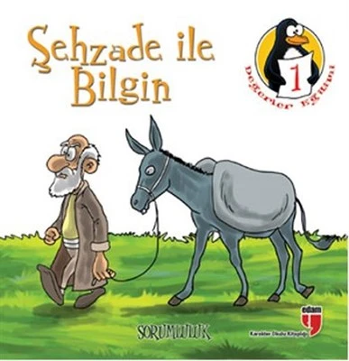 Şehzade ile Bilgin - Sorumluluk  Değerler Eğitimi Öyküleri -1 ürün görseli 1