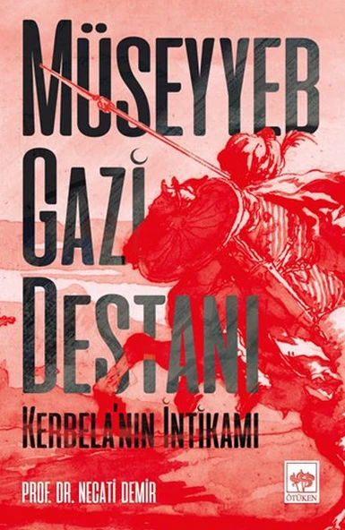 Müseyyeb Gazi Destanı - Kerbela’nın İntikamı ürün görseli 1