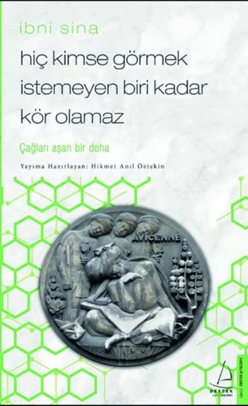 Hiç Kimse Görmek İstemeyen Biri Kadar Kör Olamaz - İbni Sina ürün görseli 1