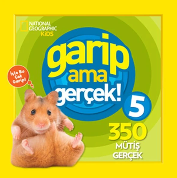 National Geographic Kids - Garip ama Gerçek! 5 - 350 Müthiş Gerçek ürün görseli 1