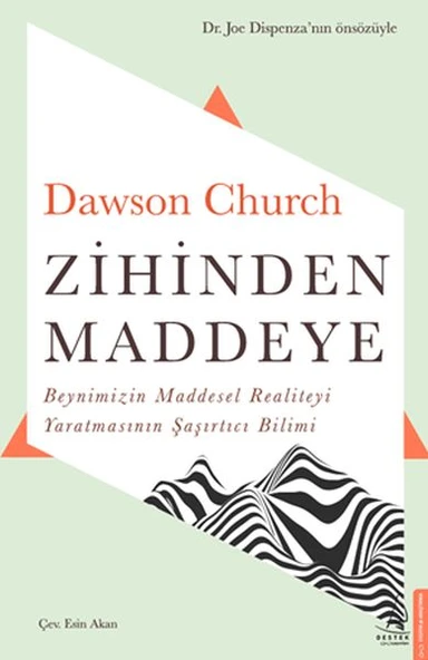 Zihinden Maddeye - Beynimizin Maddesel Realiteyi Yaratmasının Şaşırtıcı Bilimi ürün görseli 1
