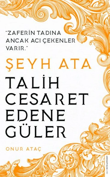 Şeyh Ata - Talih Cesaret Edene Güler ürün görseli 1