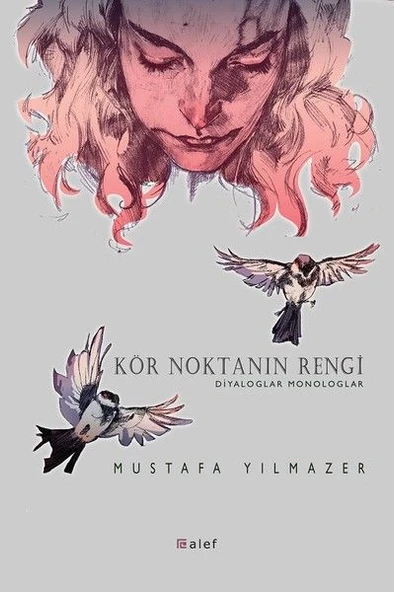Kör Noktanın Rengi - Diyaloglar Monologlar ürün görseli 1