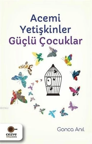 Acemi Yetişkinler Güçlü Çocuklar ürün görseli 1