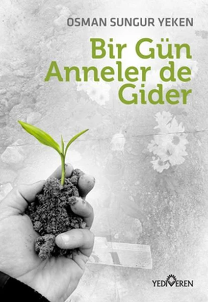 Bir Gün Anneler de Gider ürün görseli 1