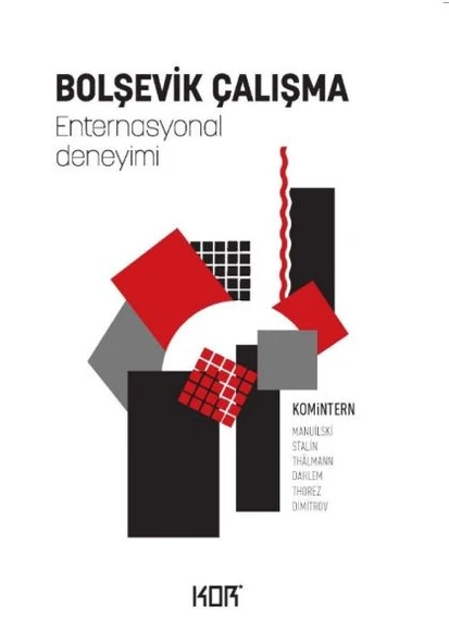 Bolşevik Çalışma - Enternasyonal Deneyimi ürün görseli 1