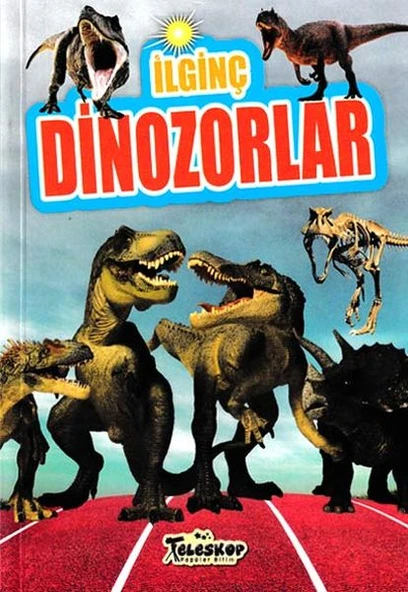 İlginç Dinozorlar - İlginç Bilgiler Serisi ürün görseli 1