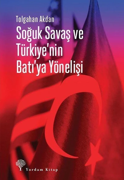 Soğuk Savaş ve Türkiye'nin Batı'ya Yönelişi ürün görseli 1