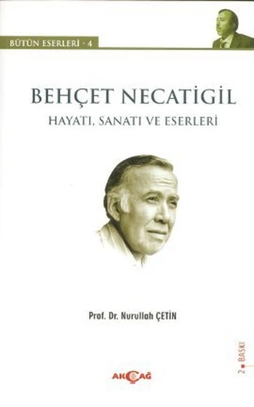 Behçet Necatigil - Hayatı, Sanatı ve Eserleri ürün görseli 1