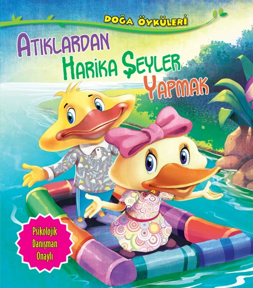 Atıklardan Harika Şeyler Yapmak - Doğa Öyküleri ürün görseli 1