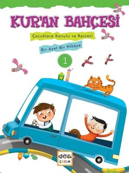 Kur'an Bahçesi 1  Çocuklara Konulu ve Resimli Bir Ayet Bir Hikaye ürün görseli 1