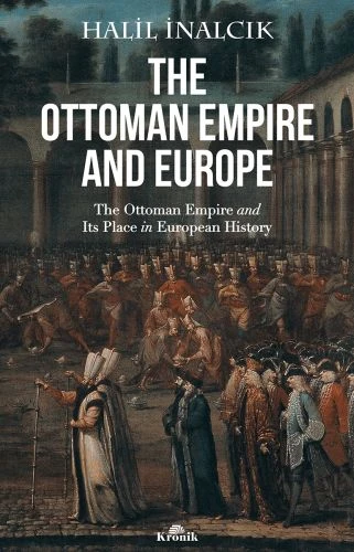 The Ottoman Empire and Europe ürün görseli 1
